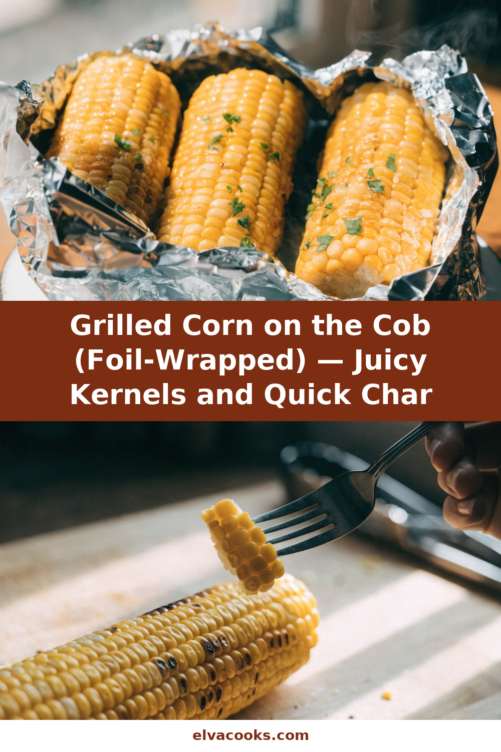 Grilled Corn on the Cob in Foil