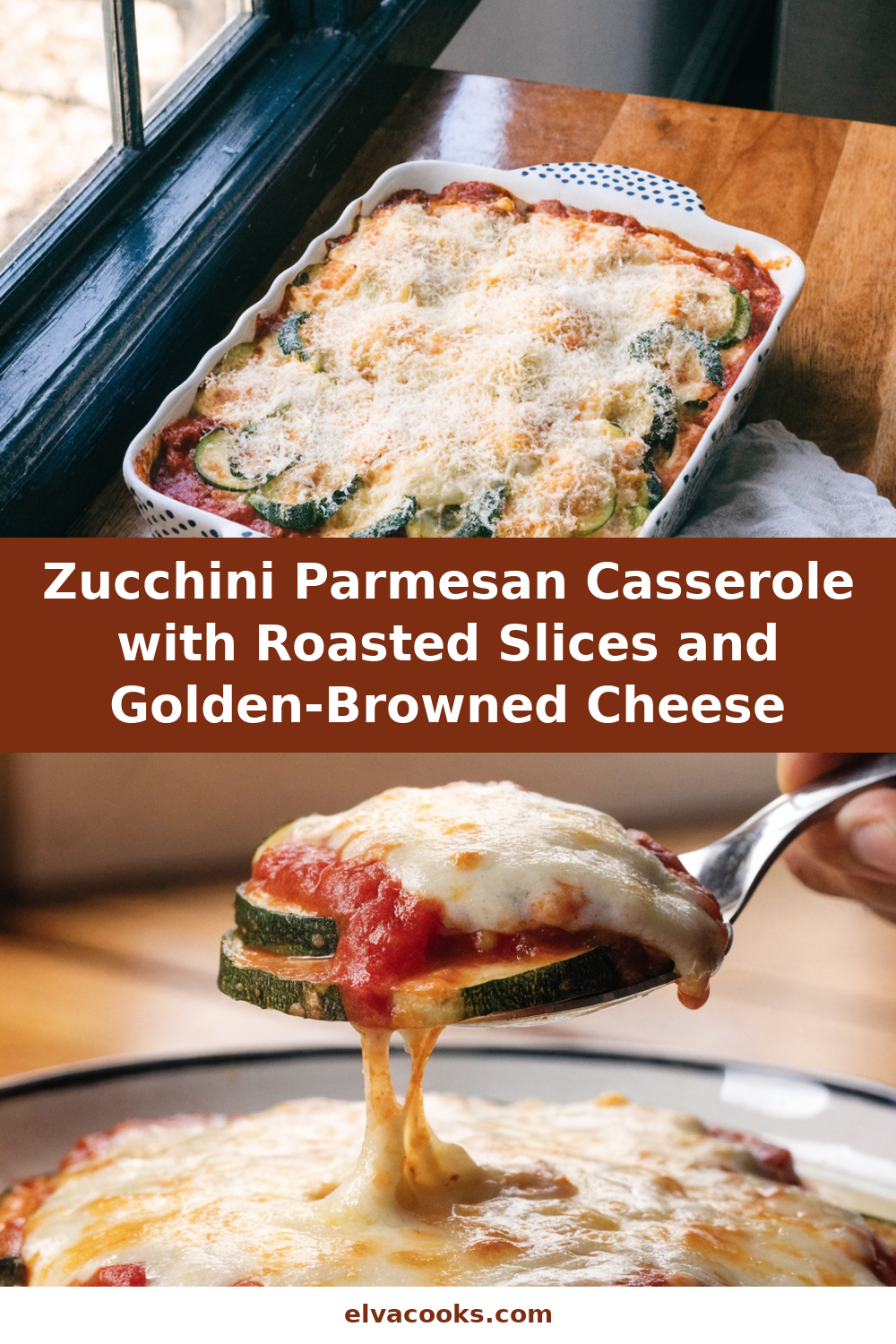 Zucchini Parmesan Casserole with Roasted Slices and Golden-Browned Cheese Pinterest recipe pin